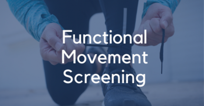 Functional Movement Screening